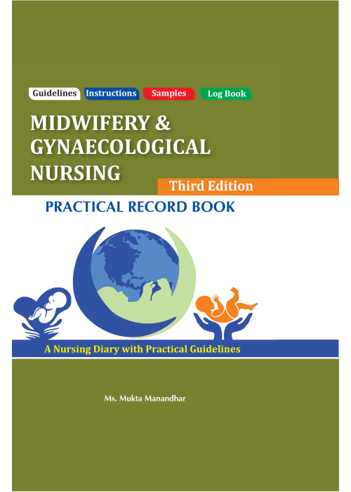 PRACTICAL RECORD BOOK OF MIDWIFERY and GYNECOLOGY NURSING